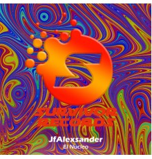 JfAlexsander - El Nucleo (Original Mix)