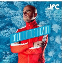 Jfc - Cold Little Heart