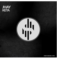 Jhay - KETA (Original Mix)