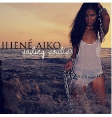 Jhené Aiko - Sailing Soul(s)