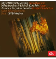Jiří Bělohlávek, Brno Philharmonic Orchestra - Mussorgsky: A Night on the Bare Mountain - Rimsky-Korsakov: Antar, Op. 9 - Borodin: In the Steppes of Central Asia