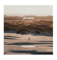 Jiří Horák - Phenomena