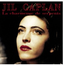 Jil Caplan - La charmeuse de serpents