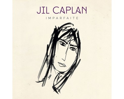 Jil Caplan - Imparfaite