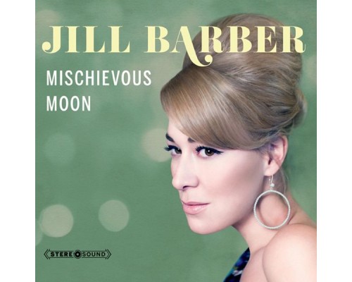 Jill Barber - Mischievous Moon