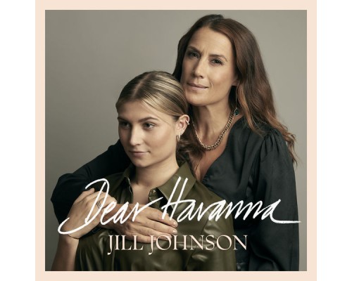 Jill Johnson - Dear Havanna