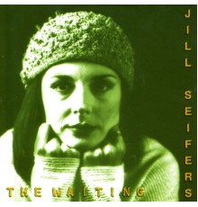 Jill Seifers - The waiting