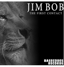 Jim Bob - The First Contact