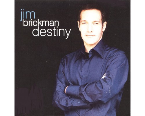 Jim Brickman - Destiny