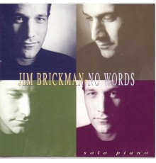 Jim Brickman - No Words