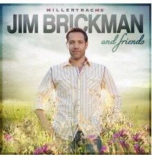 Jim Brickman - Jim Brickman & Friends