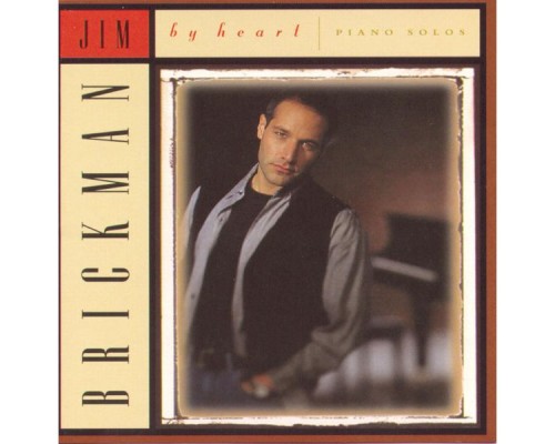 Jim Brickman - By Heart