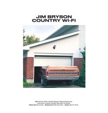 Jim Bryson - Country Wifi