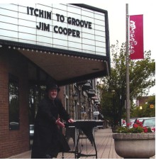 Jim Cooper - Itchin' to Groove