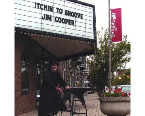 Jim Cooper - Itchin' to Groove