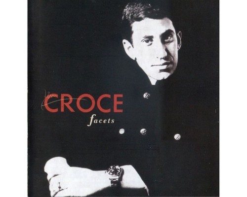 Jim Croce - Facets