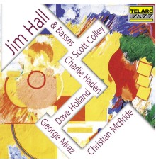 Jim Hall - Jim Hall & Basses