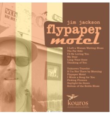 Jim Jackson - Flypaper Motel