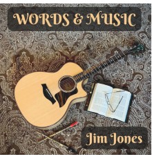 Jim Jones - Words & Music