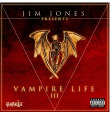 Jim Jones - Vampire Life 3