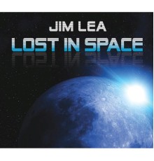 Jim Lea - Lost in Space