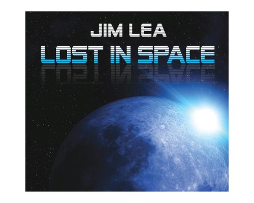 Jim Lea - Lost in Space