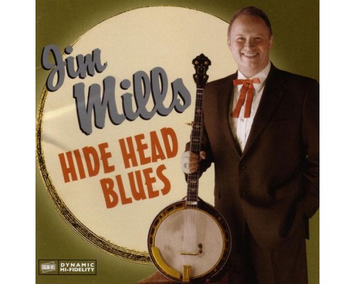 Jim Mills - Hide Head Blues