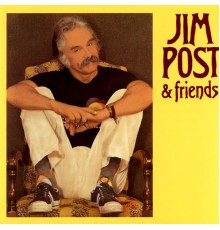 Jim Post - Jim Post & Friends