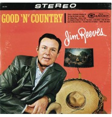 Jim Reeves - Good 'N' Country