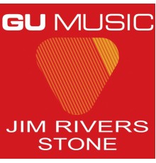 Jim Rivers - Stone