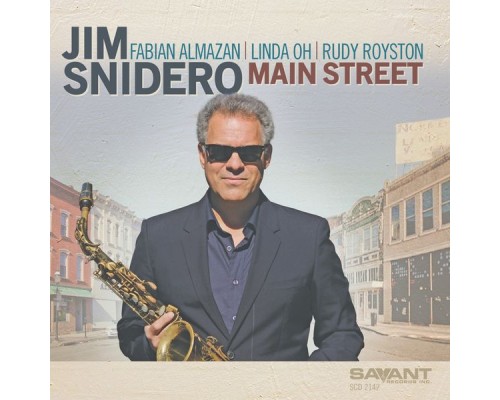 Jim Snidero - Main Street