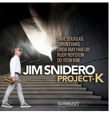 Jim Snidero - Project-K