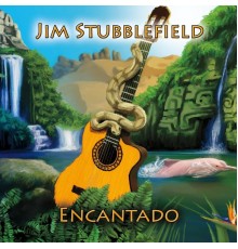 Jim Stubblefield - Encantado
