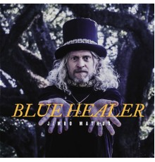 Jimbo Mathus - Blue Healer