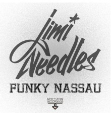 Jimi Needles - Funky Nassau