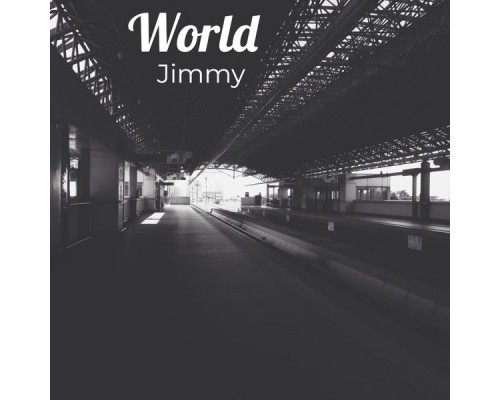 Jimmy - World