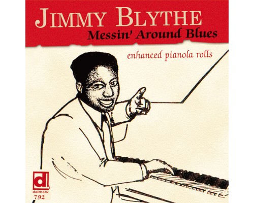 Jimmy Blythe - Messin' Around Blues