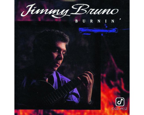 Jimmy Bruno - Burnin'