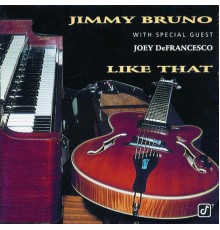 Jimmy Bruno - Like That