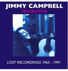 Jimmy Campbell - Troubadour