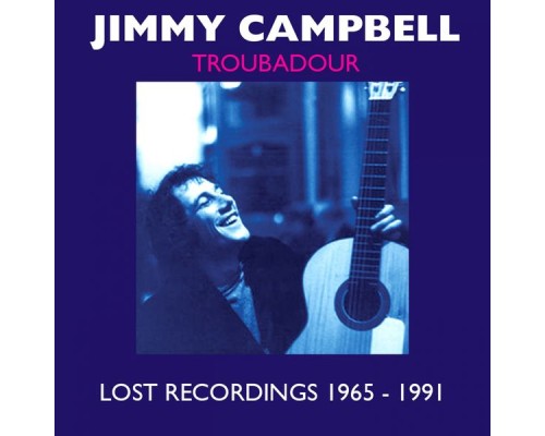 Jimmy Campbell - Troubadour