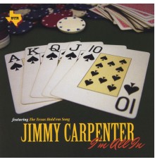 Jimmy Carpenter - I'm All In