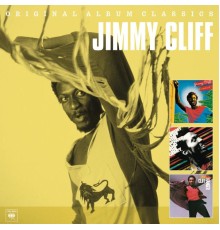 Jimmy Cliff - Original Album Classics