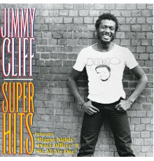 Jimmy Cliff - Super Hits