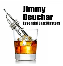 Jimmy Deuchar - Essential Jazz Masters