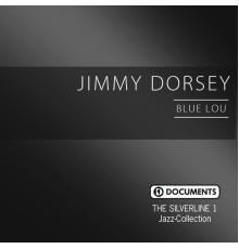 Jimmy Dorsey - Blue Lou