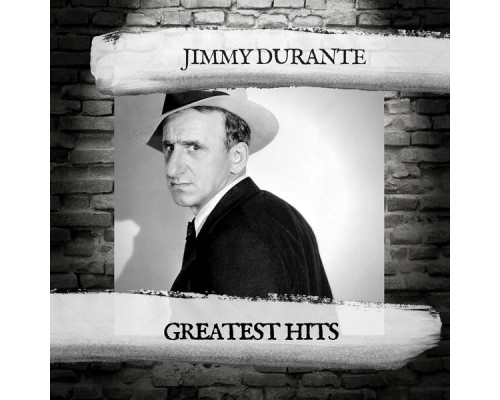 Jimmy Durante - Greatest Hits