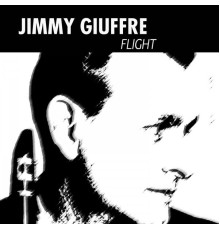 Jimmy Giuffre - Flight