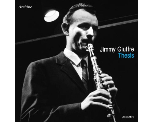 Jimmy Giuffre - Thesis