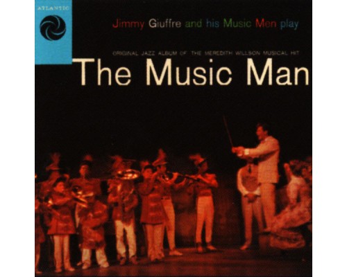 Jimmy Giuffre - The Music Man